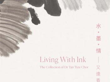 Publication - Living with Ink: The Collection of Dr Tan Tsze Chor